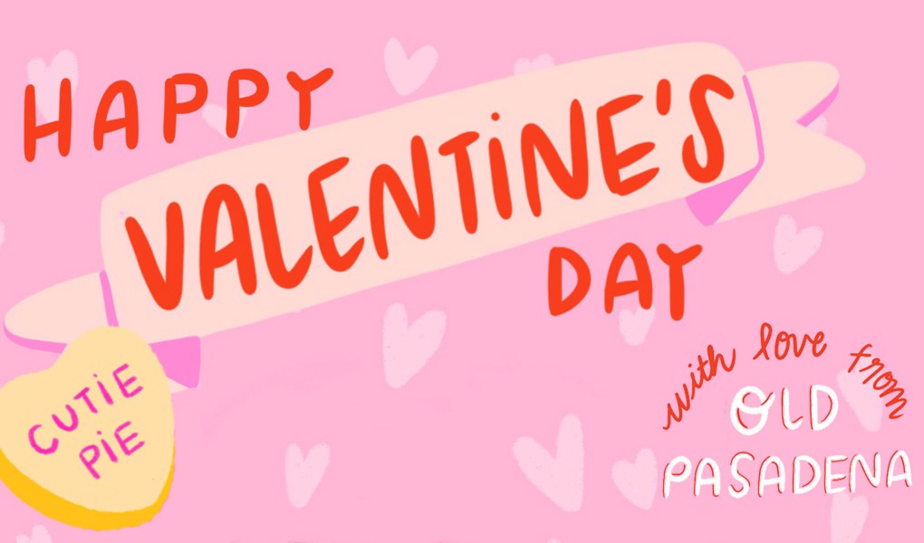   Valentine's Day in Old Pasadena