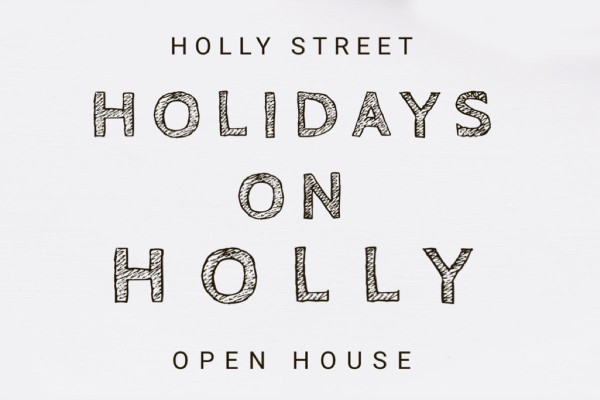 Holly Street Holidays on Holly Open House