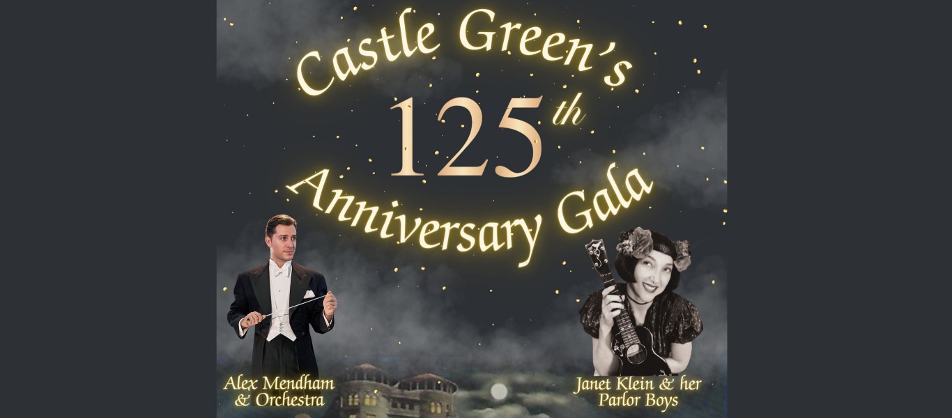 Castle Green 125th Anniversary Gala