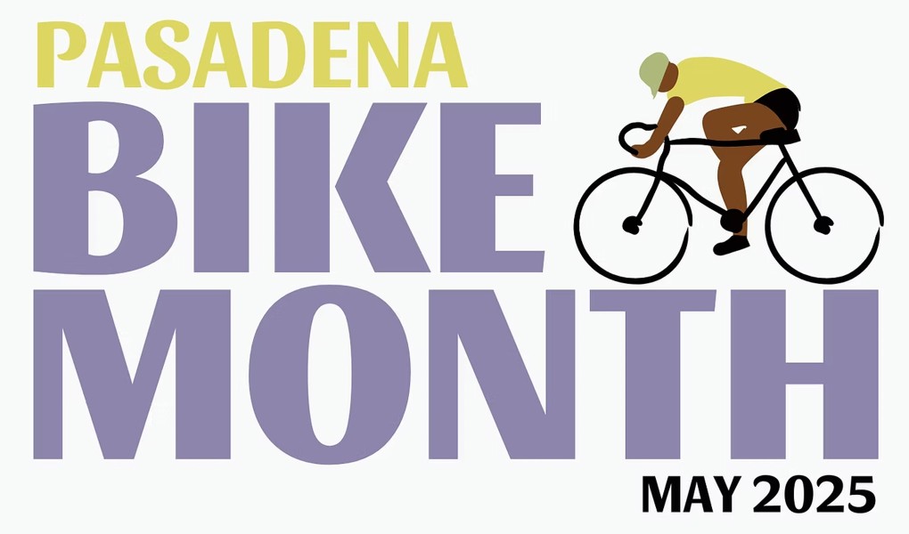   2025 MAY Pasadena Bike Month