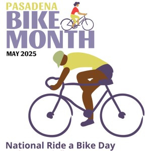 2025 MAY Pasadena Bike Month, Sunday, May 4, 2025 12:00 am