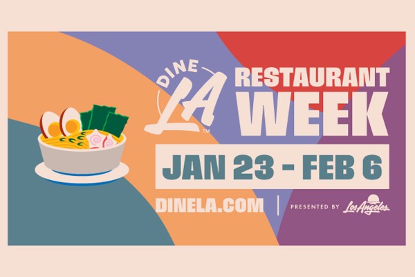 Dine LA Restaurant Week JAN23 - FEB06