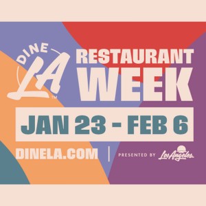 Dine LA Restaurant Week JAN23 - FEB06, Friday, January 23, 2026 12:00 am