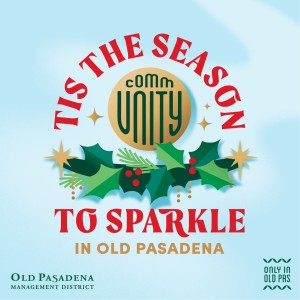 Tis the Season to Sparkle in Old Pasadena, Thursday, November 13, 2025 12:00 am