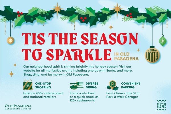 Tis the Season to Sparkle in Old Pasadena
