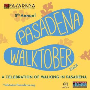  Pasadena Walktober 2022 , Saturday, October 1, 2022 