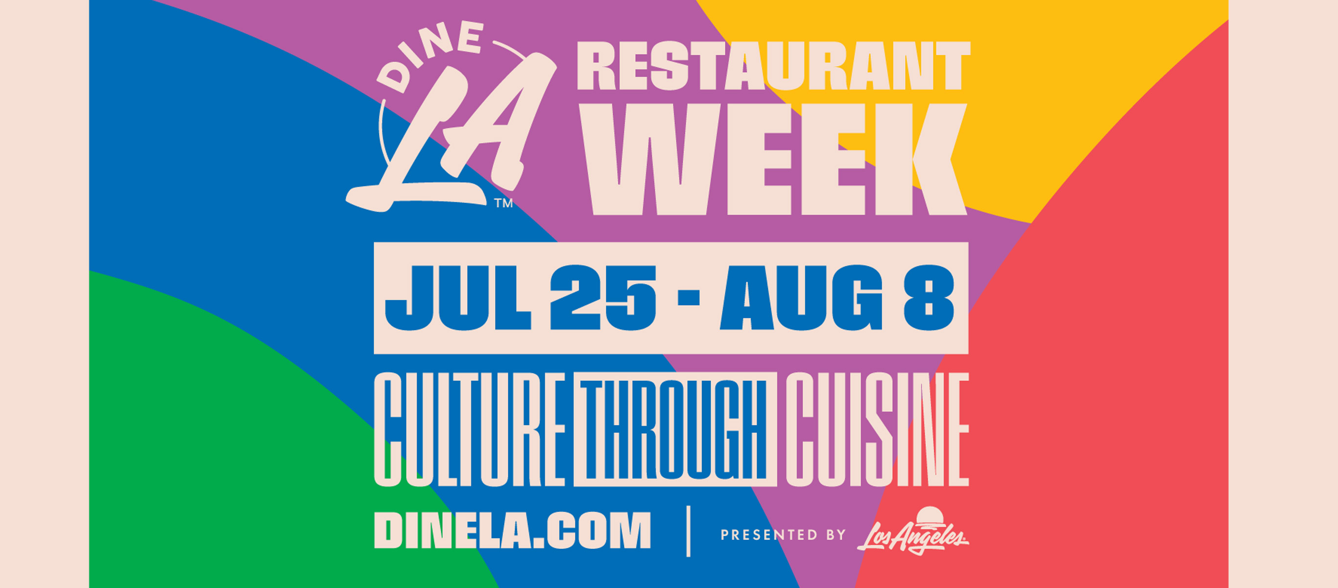 Dine LA Restaurant Week JUL 25 - AUG 8